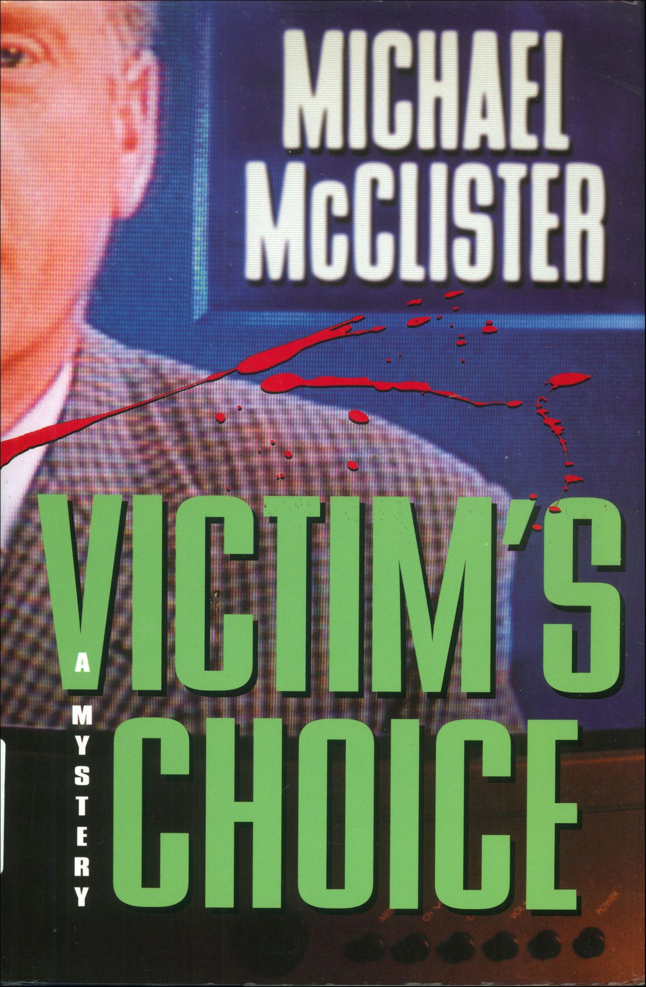 Victim's Choice: A Mystery