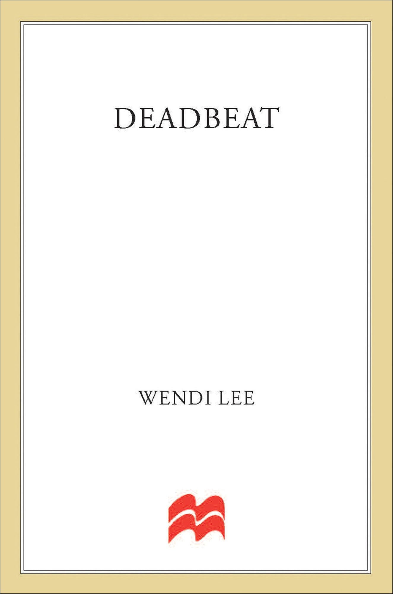 Deadbeat: An Angela Mattelli Mystery