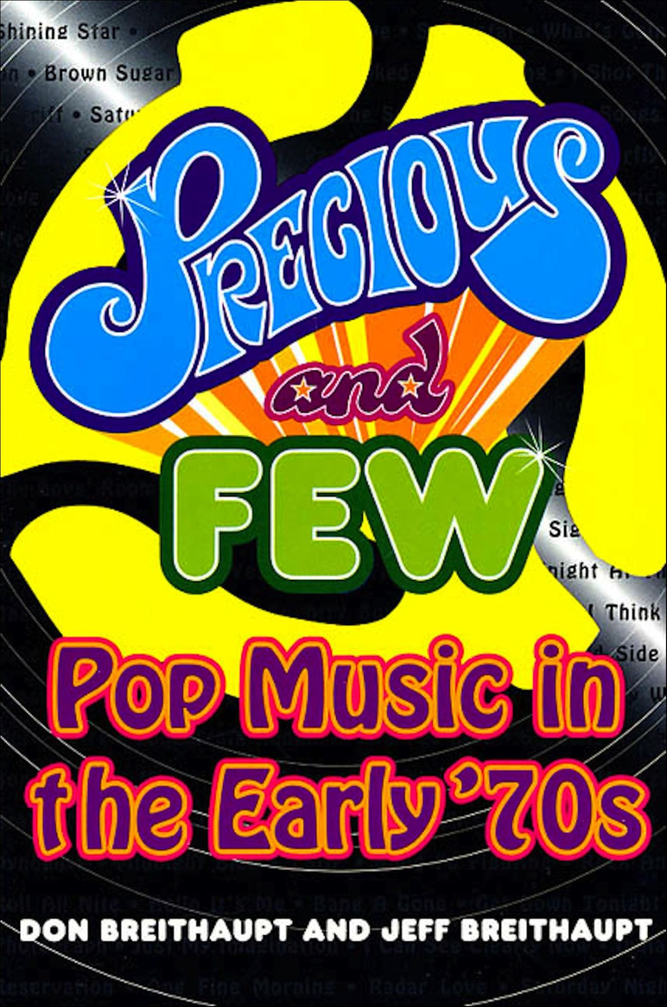 Precious and Few: Pop Music in the Early '70s