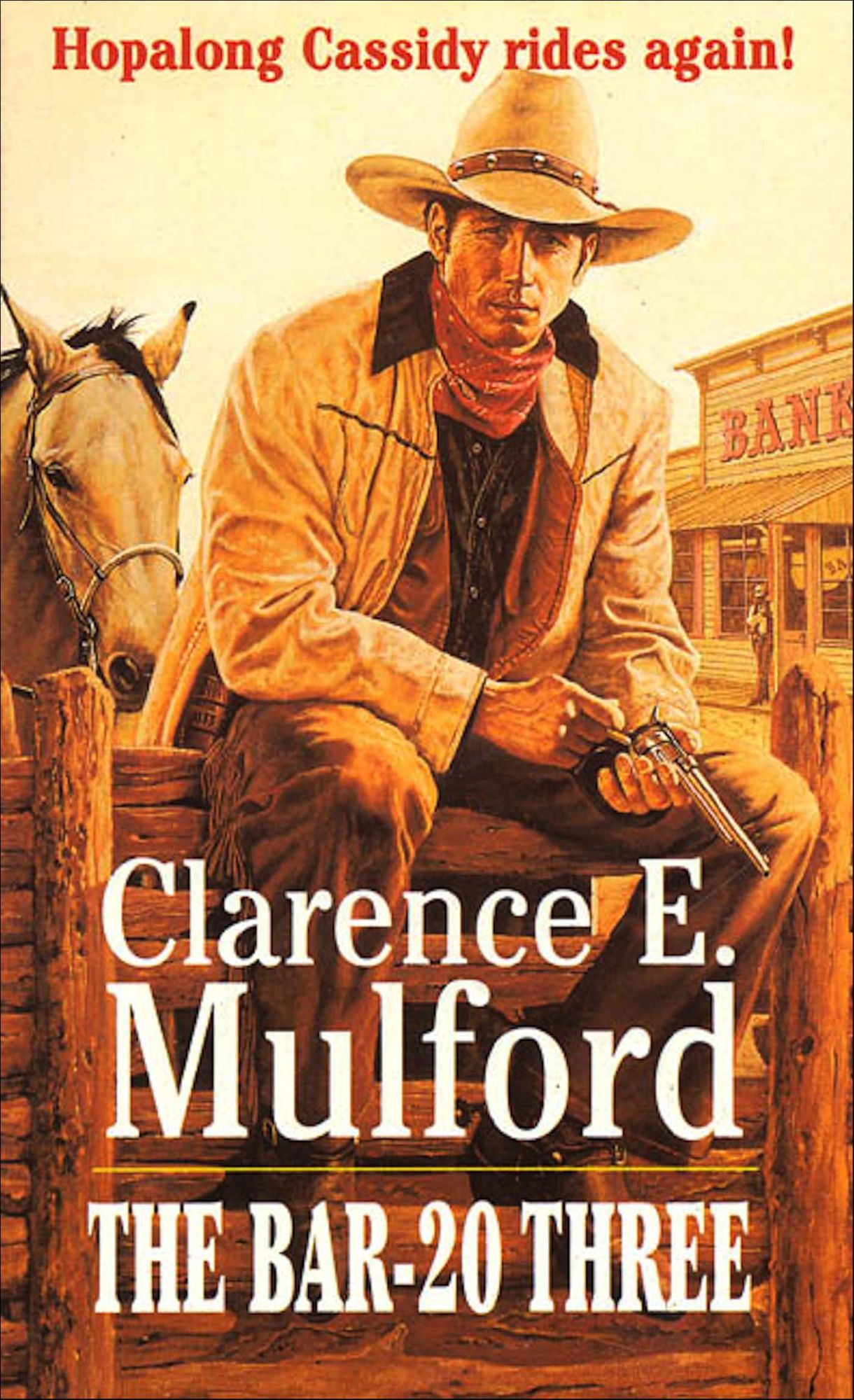 Bar-20 Three: A Hopalong Cassidy Novel