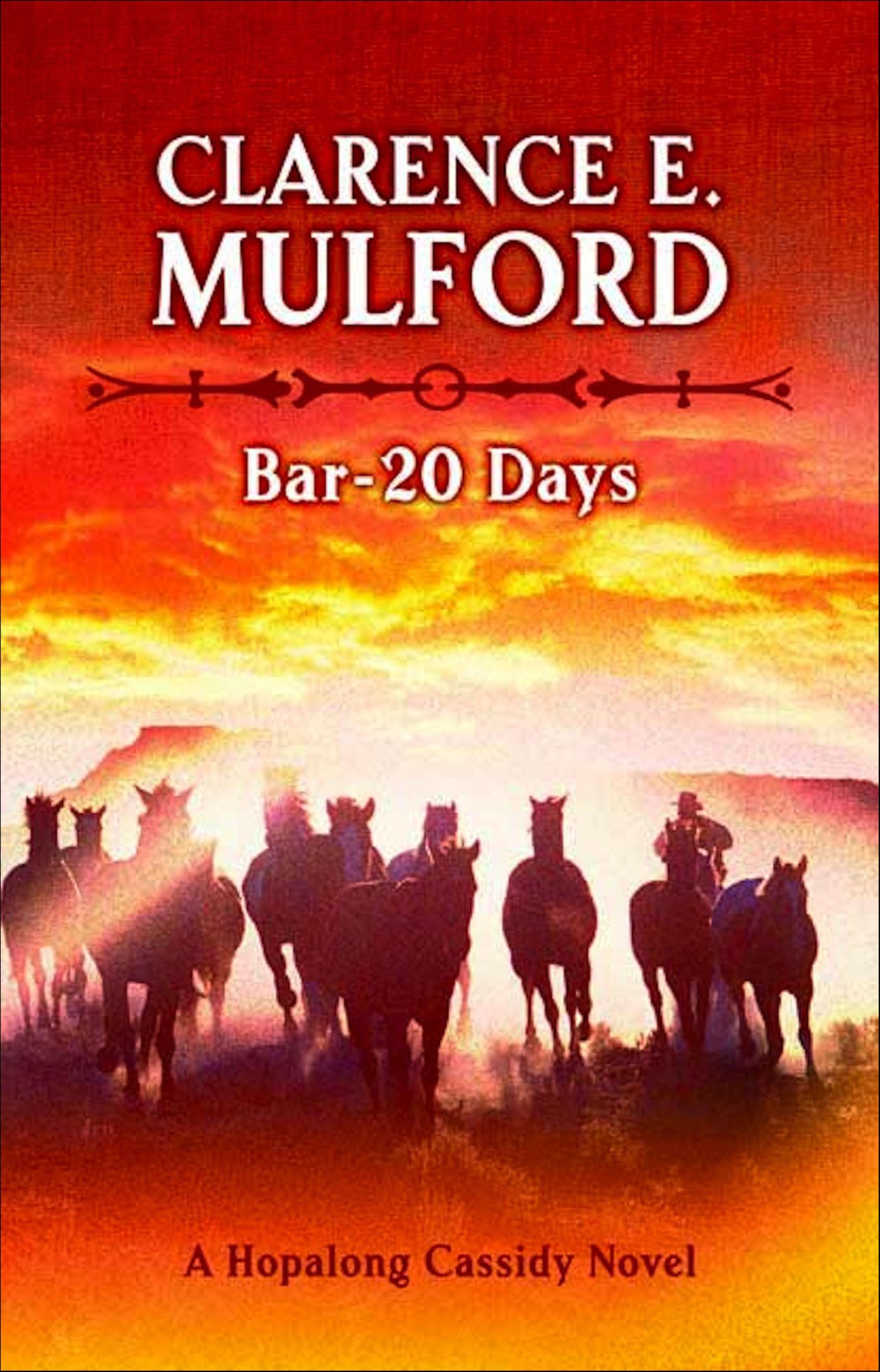 Bar-20 Days: A Hopalong Cassidy Novel