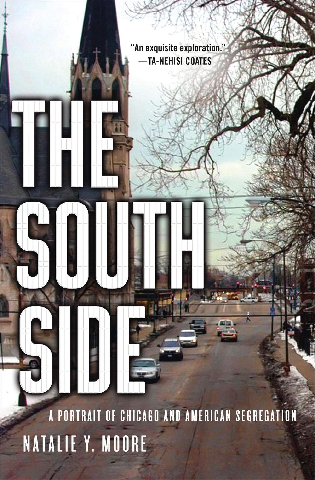 The South Side: A Portrait of Chicago and American Segregation