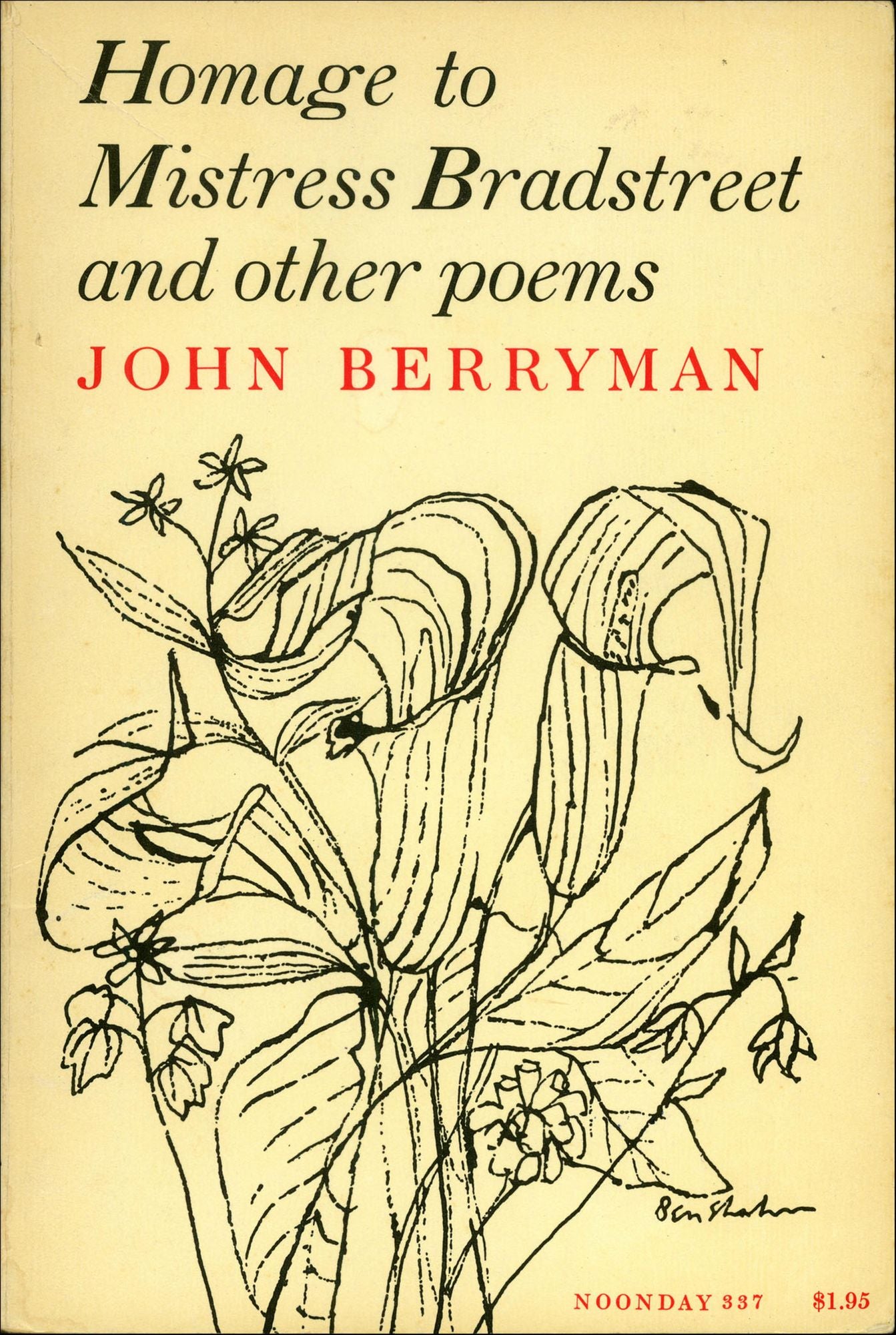Homage to Mistress Bradstreet and Other Poems