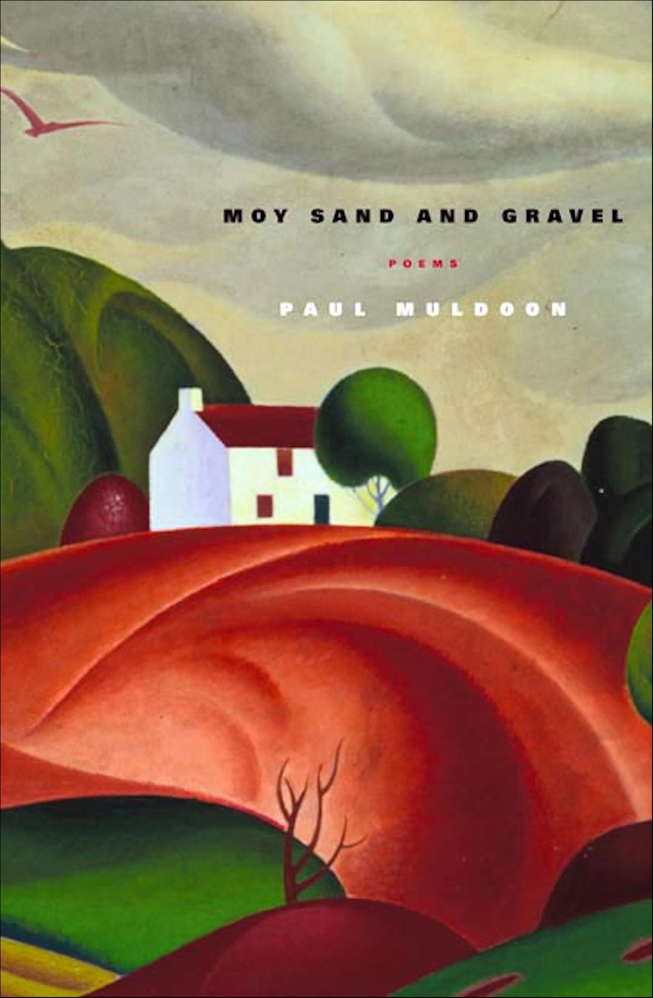Moy Sand and Gravel: Poems