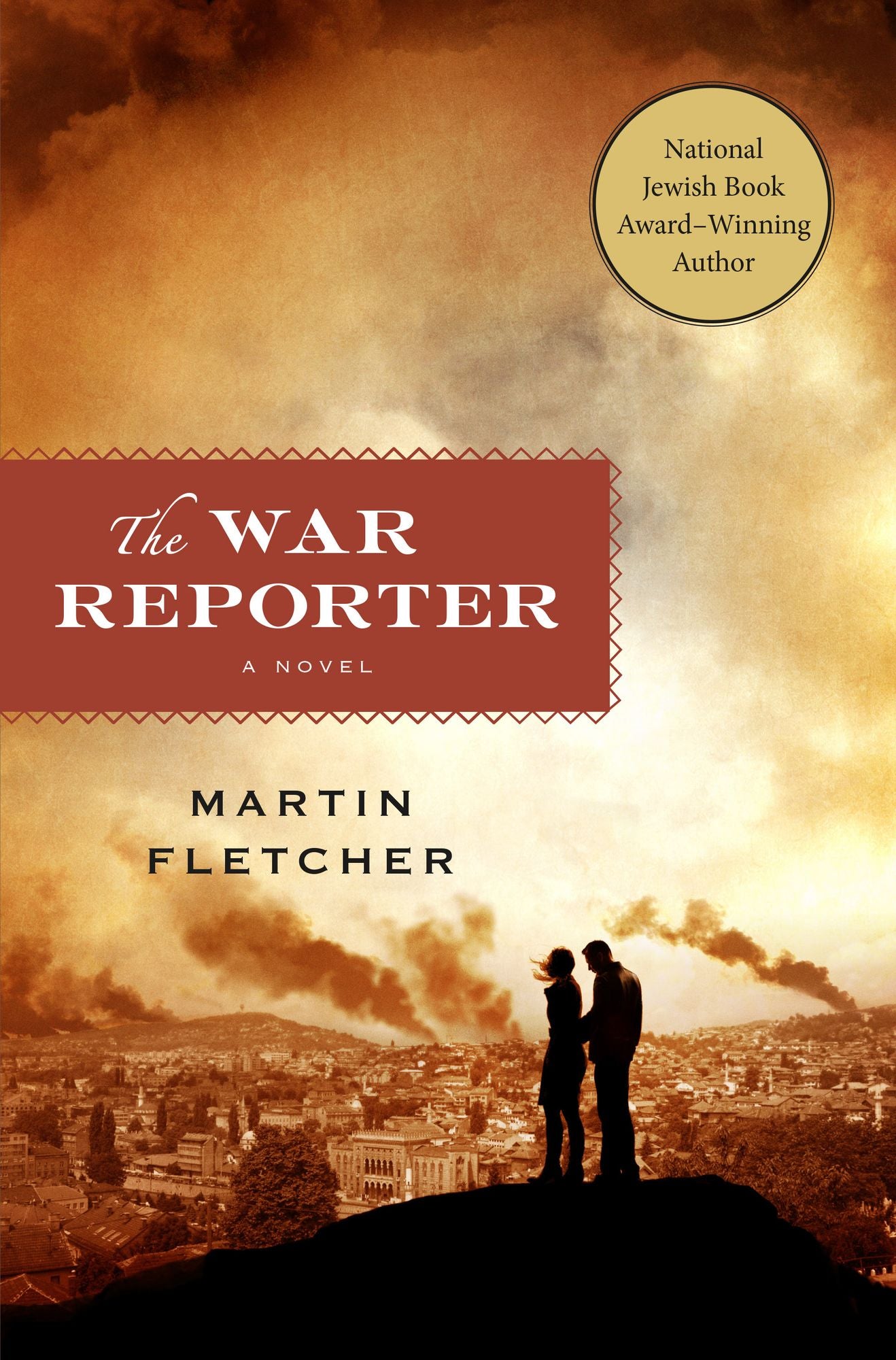 The War Reporter: A Novel