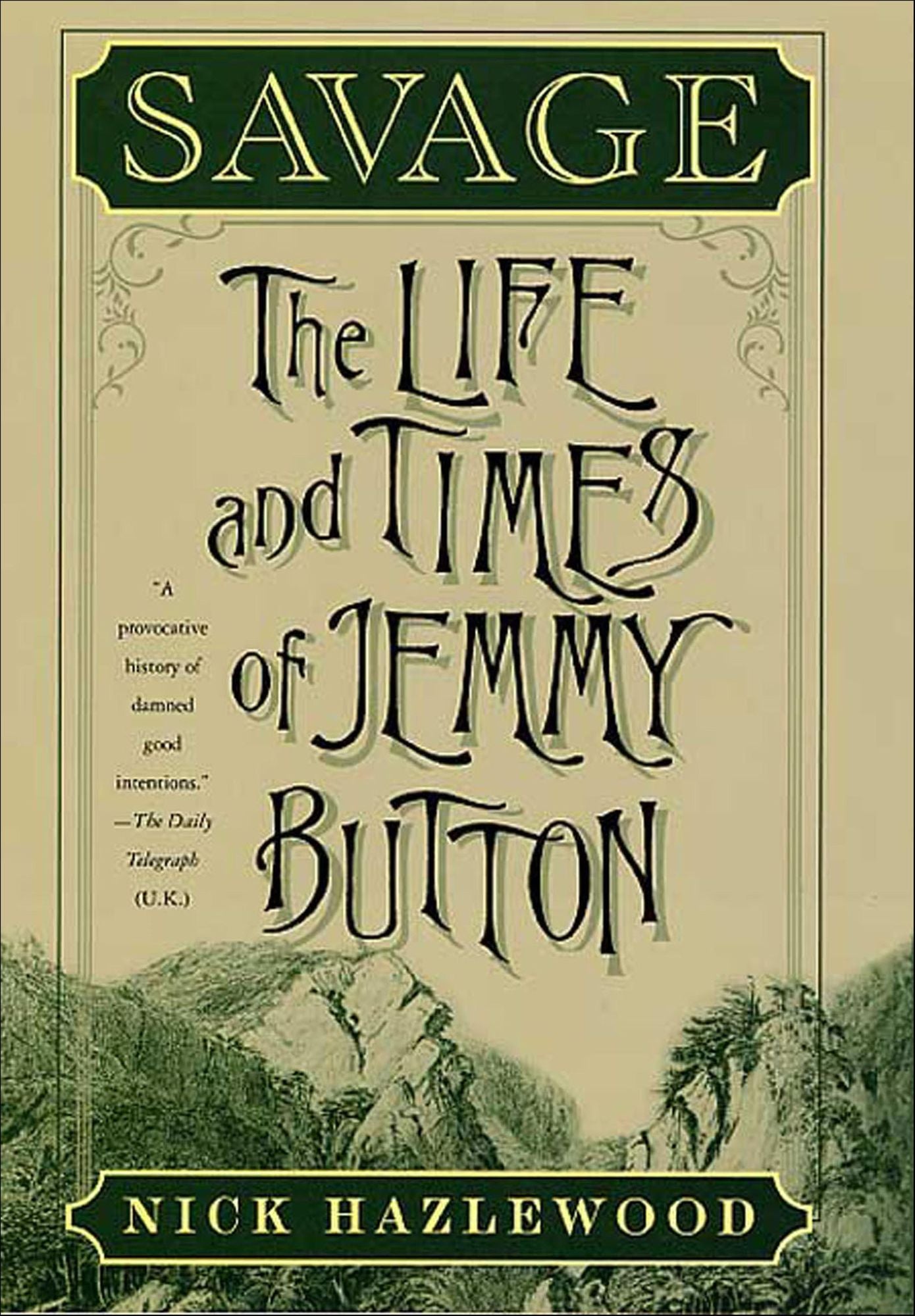 Savage: The Life and Times of Jemmy Button