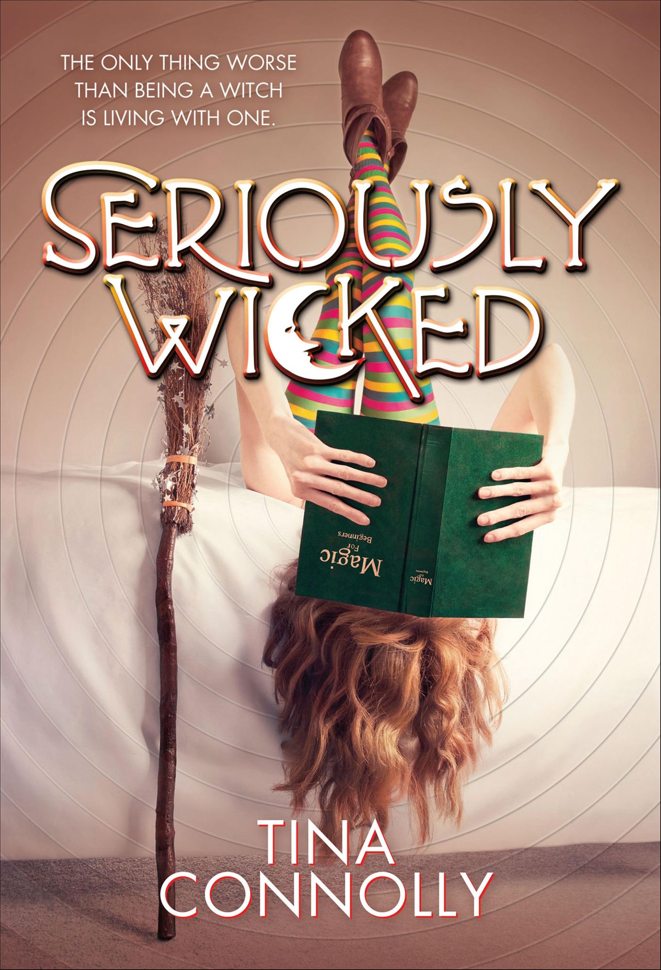 Seriously Wicked: A Novel