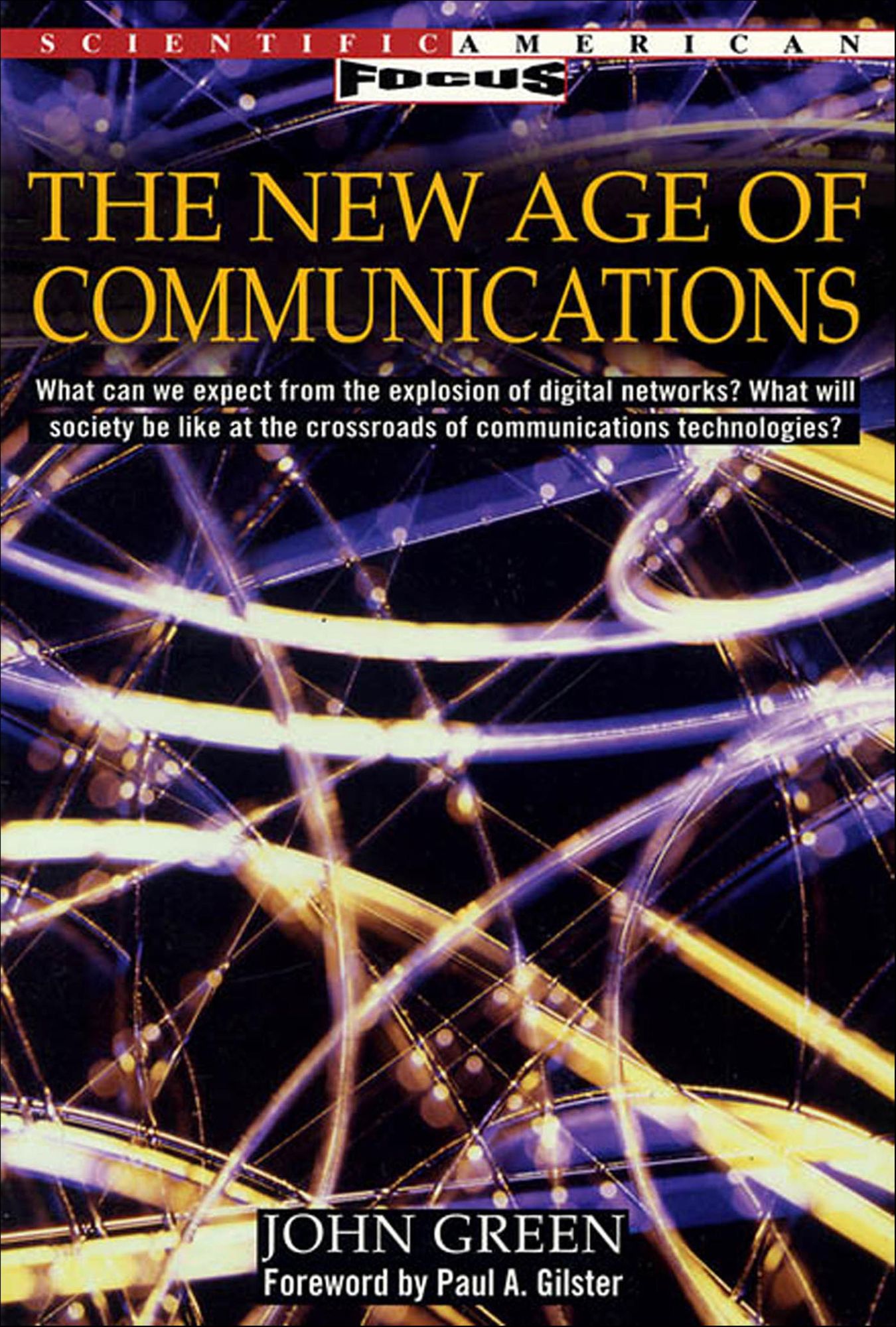 The New Age of Communications