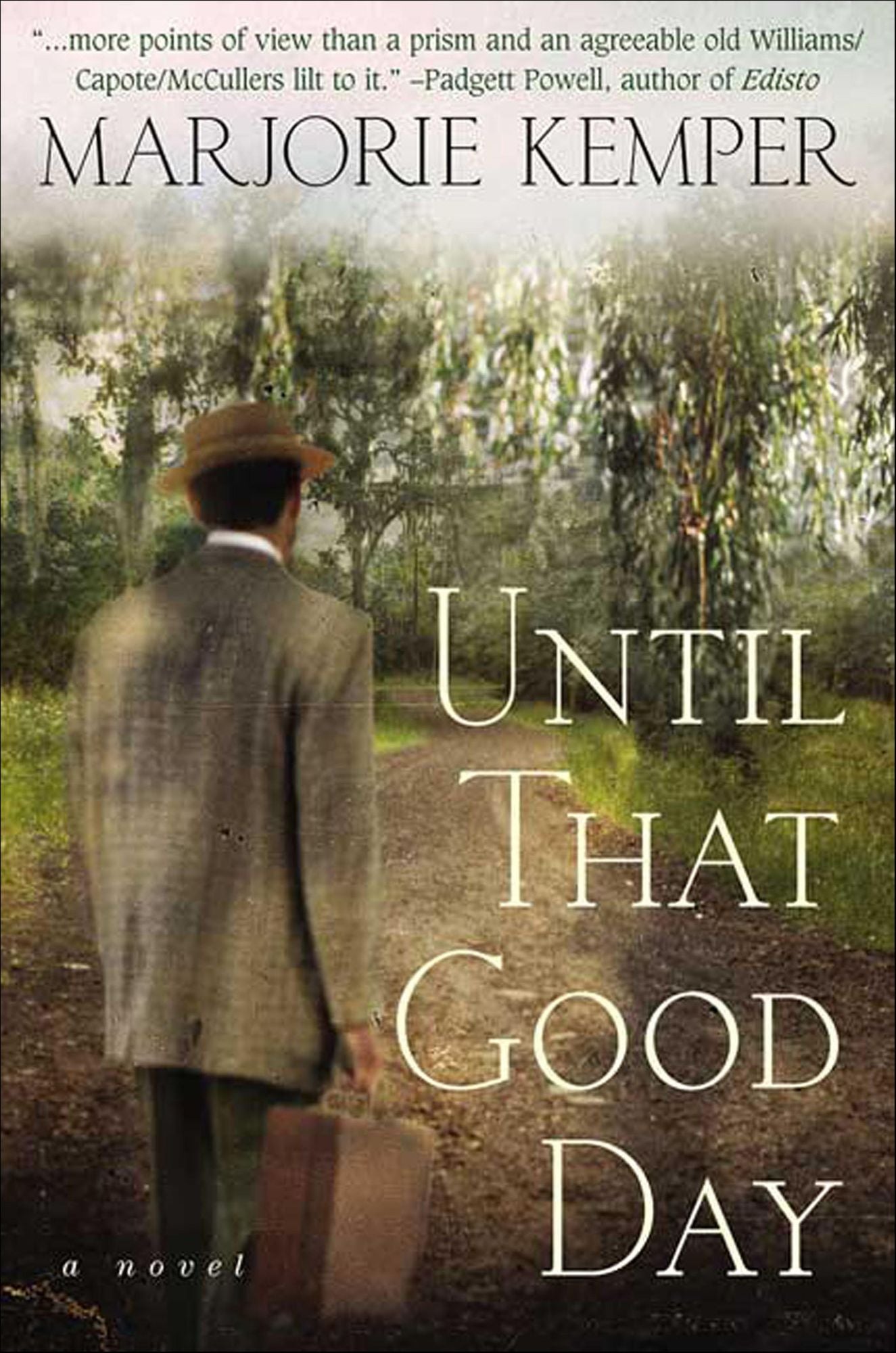Until That Good Day: A Novel