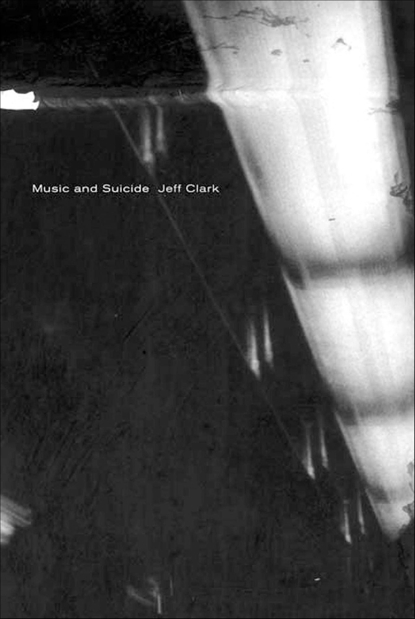 Music and Suicide: Poems
