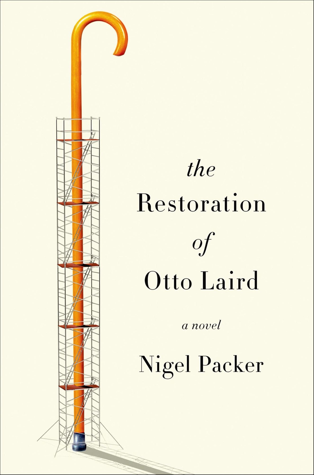 The Restoration of Otto Laird: A Novel