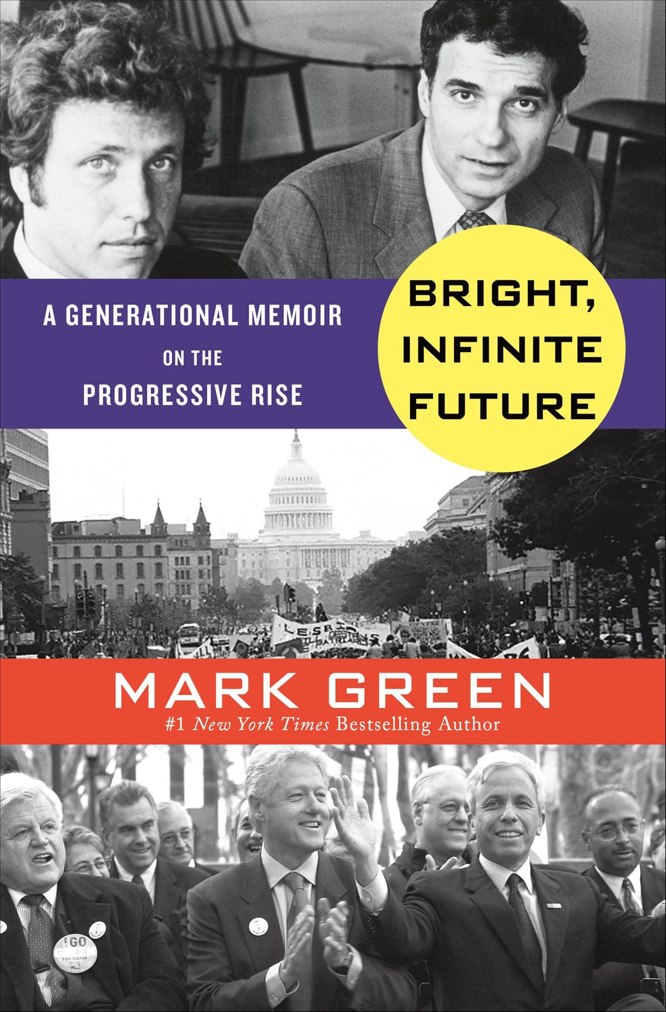 Bright, Infinite Future: A Generational Memoir on the Progressive Rise