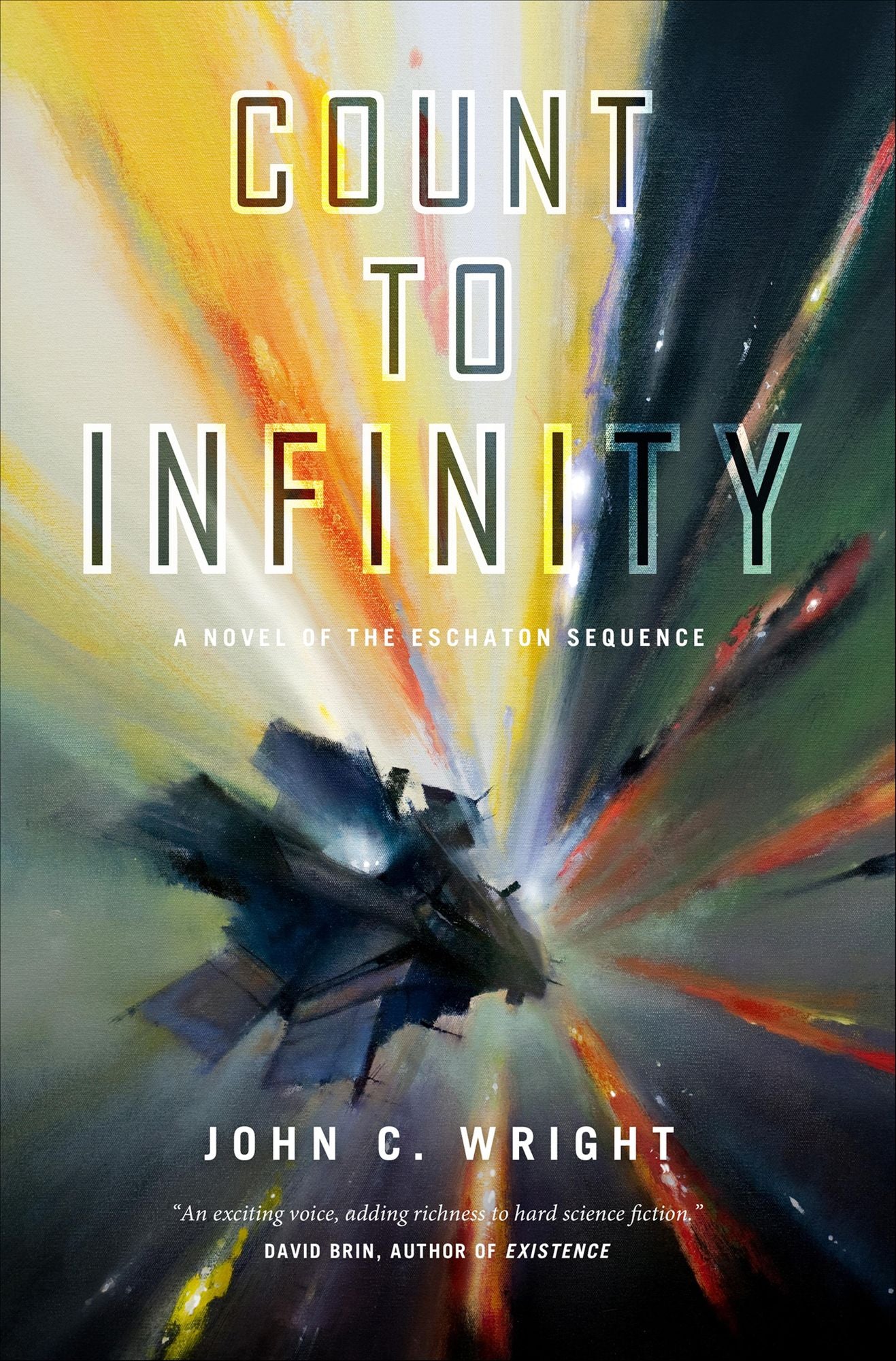 Count to Infinity: Book Six of the Eschaton Sequence
