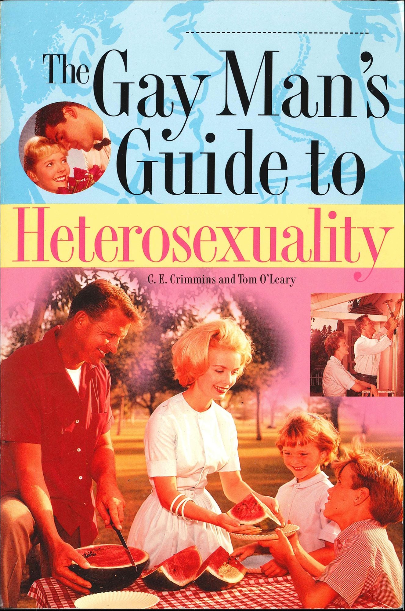 The Gay Man's Guide To Heterosexuality