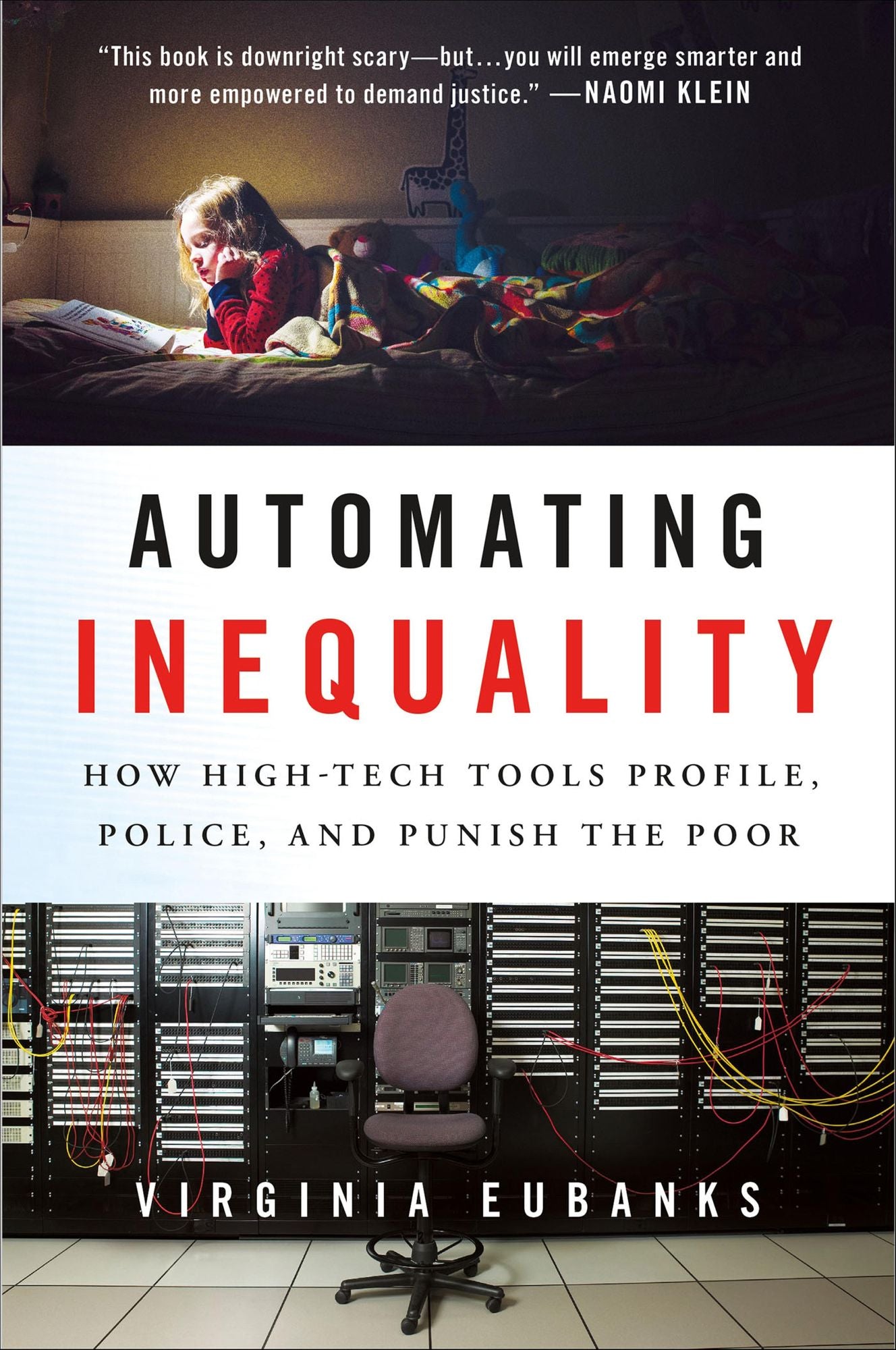 Automating Inequality: How High-Tech Tools Profile, Police, and Punish the Poor