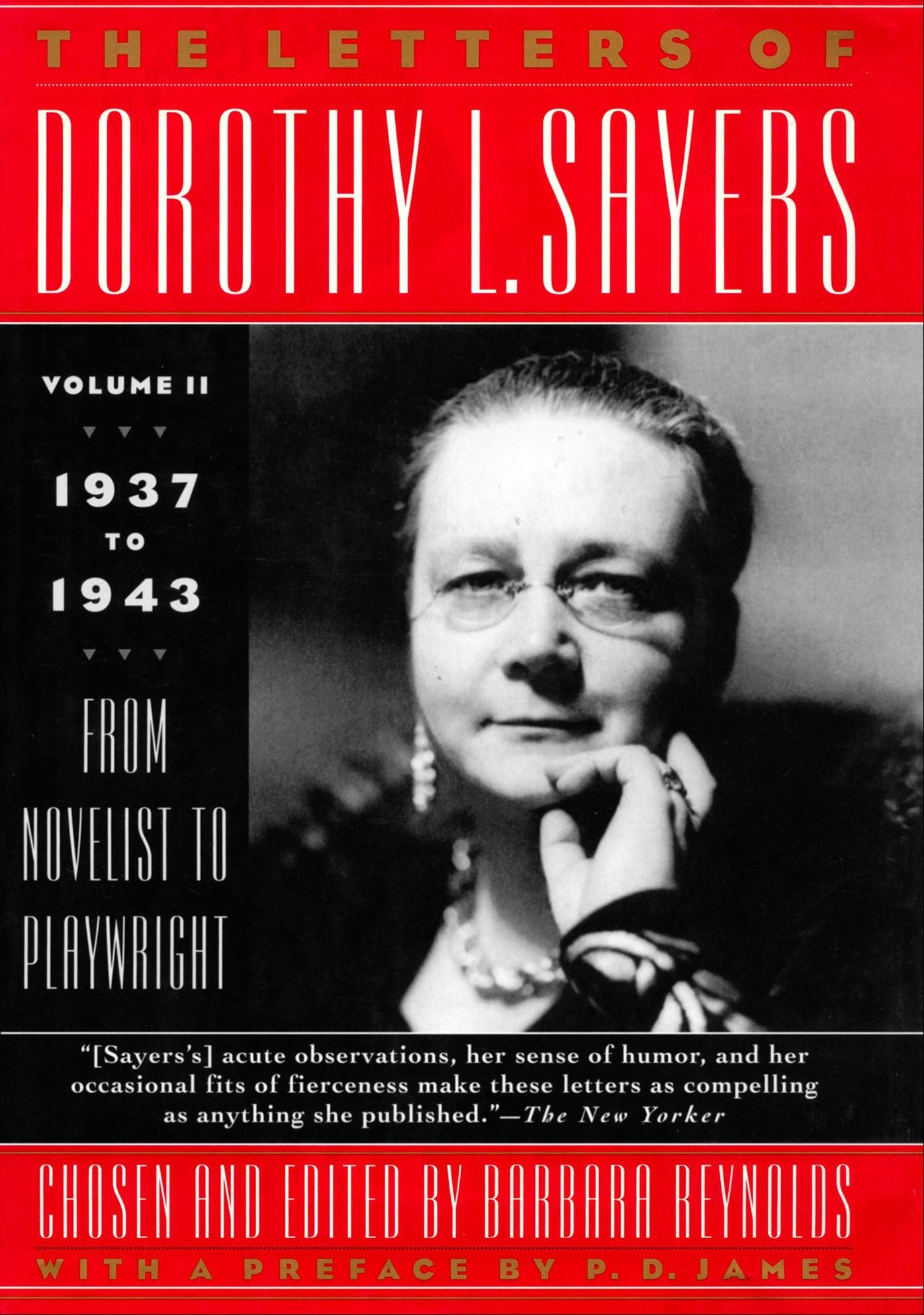The Letters of Dorothy L. Sayers Vol II: 1937-1943: From Novelist to Playwright