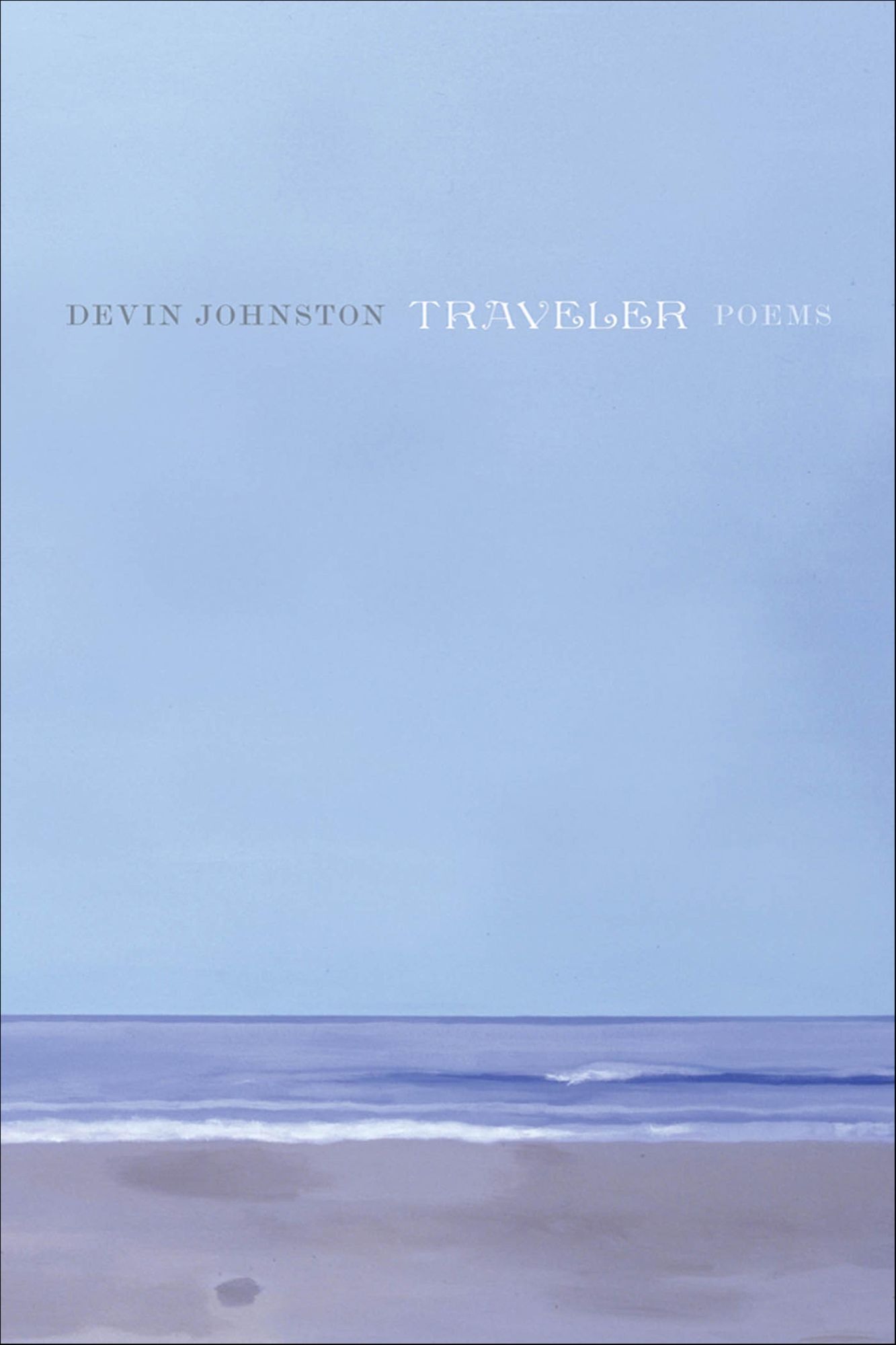 Traveler: Poems