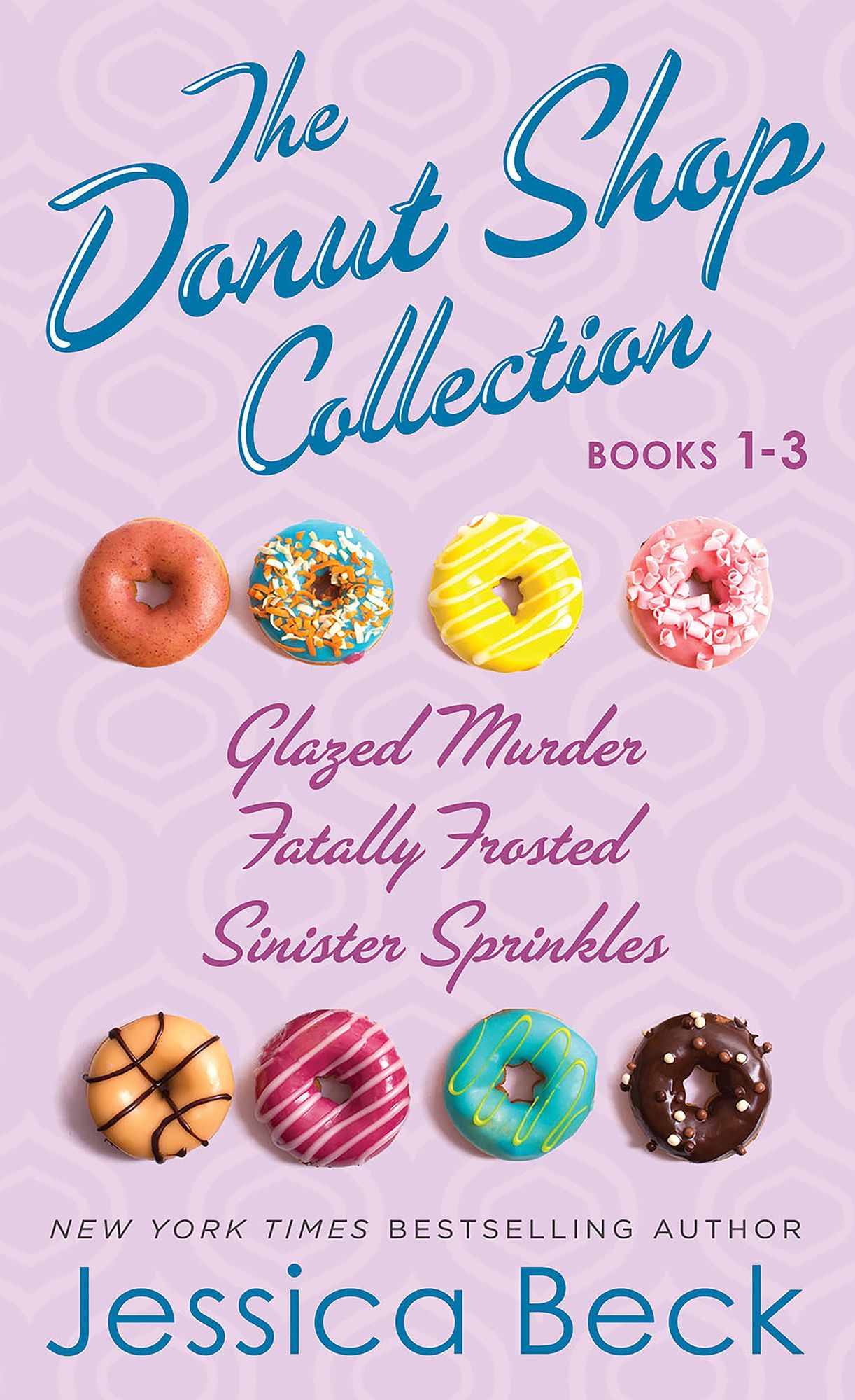 The Donut Shop Collection, Books 1-3: Glazed Murder; Fatally Frosted; Sinister Sprinkles