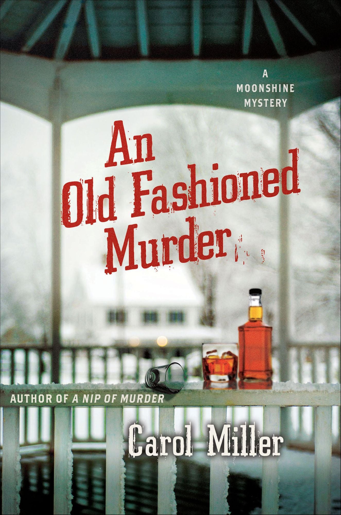 An Old-Fashioned Murder: A Moonshine Mystery