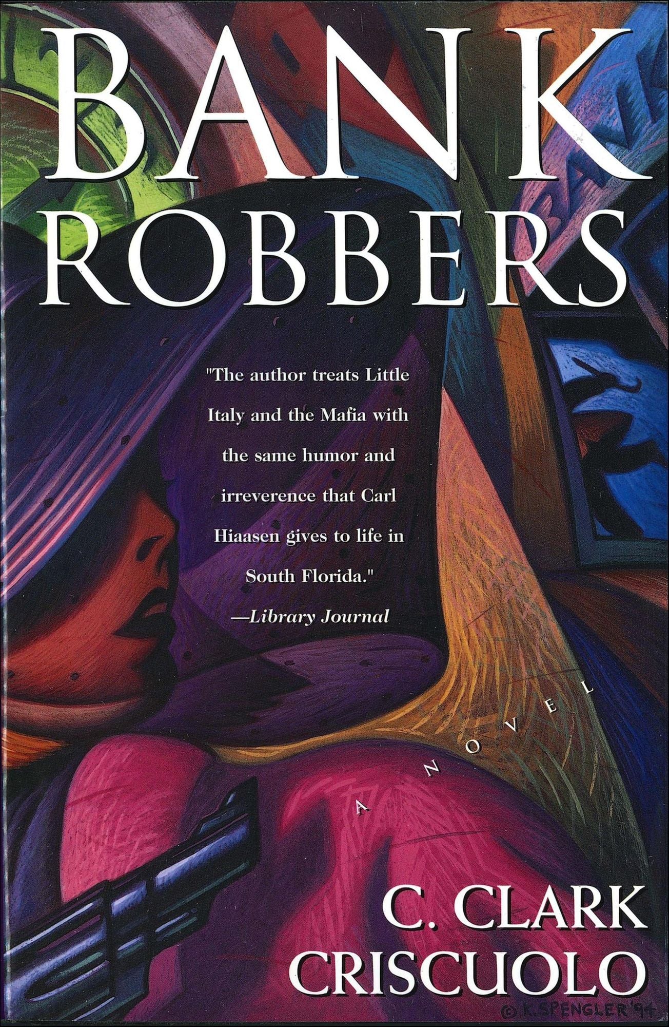 Bank Robbers: A Novel