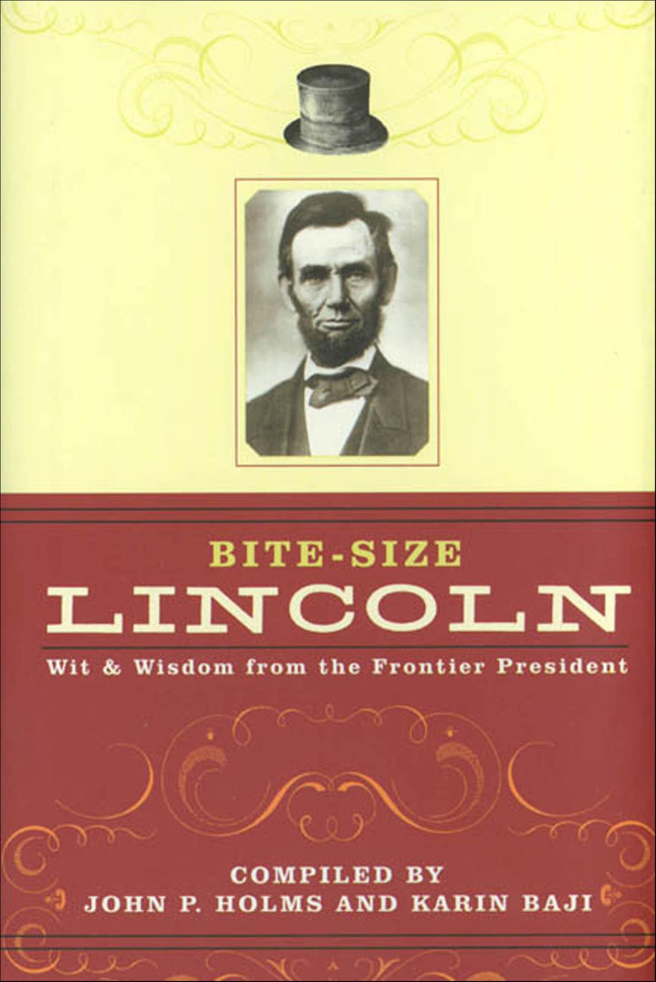 Bite-Size Lincoln: Wit and Wisdom from the Frontier President