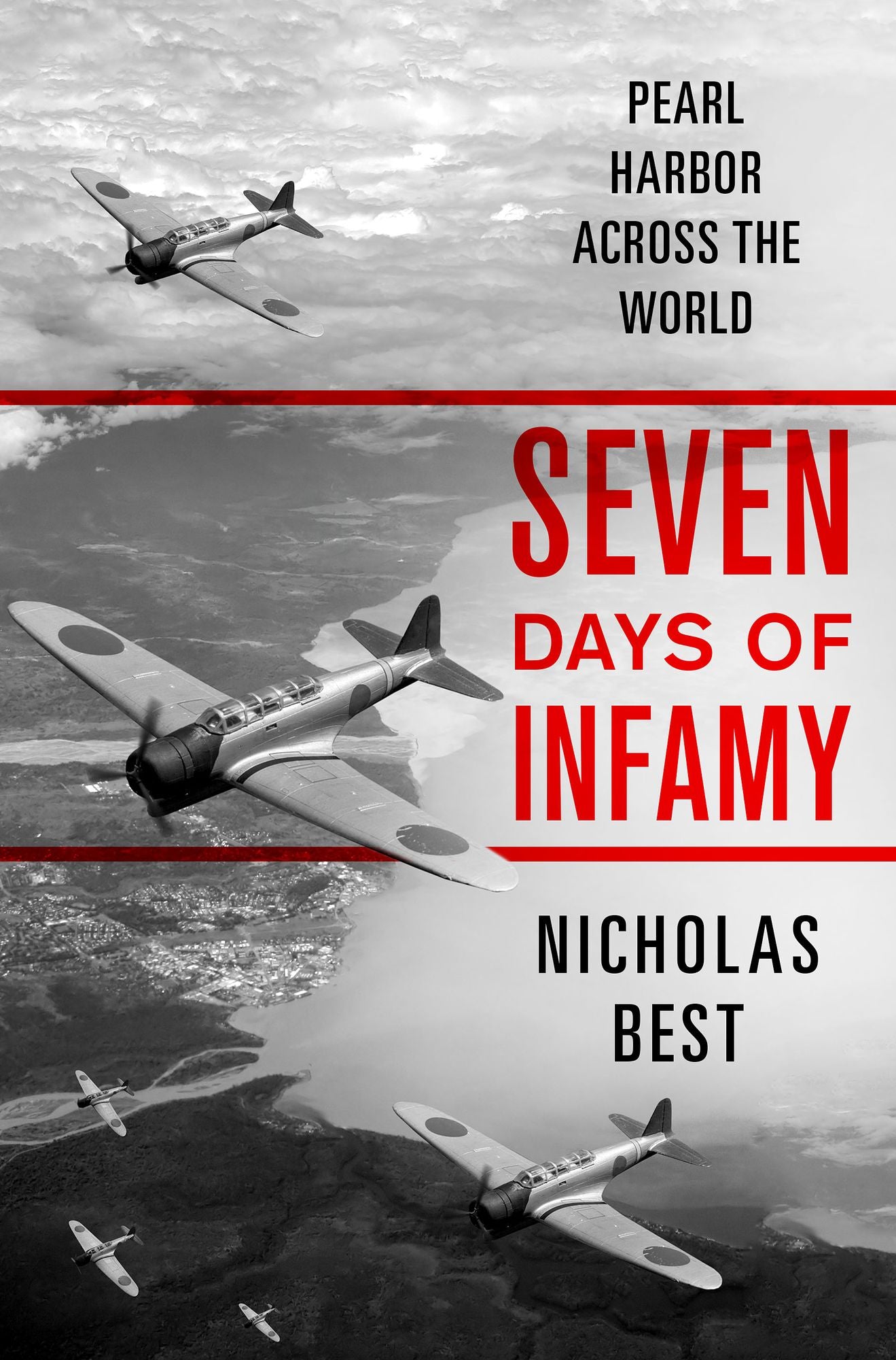 Seven Days of Infamy: Pearl Harbor Across the World
