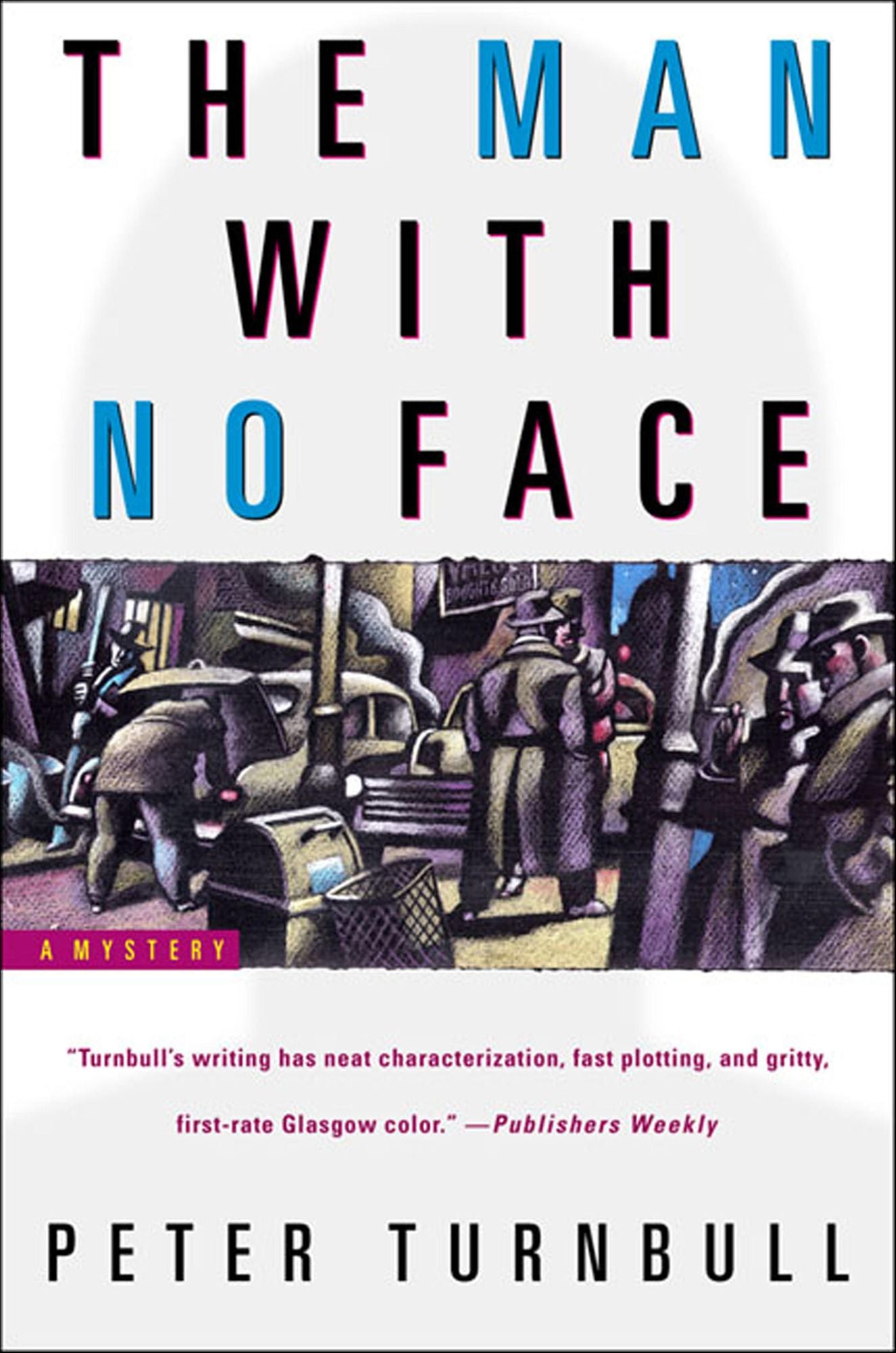 The Man with No Face: A Mystery