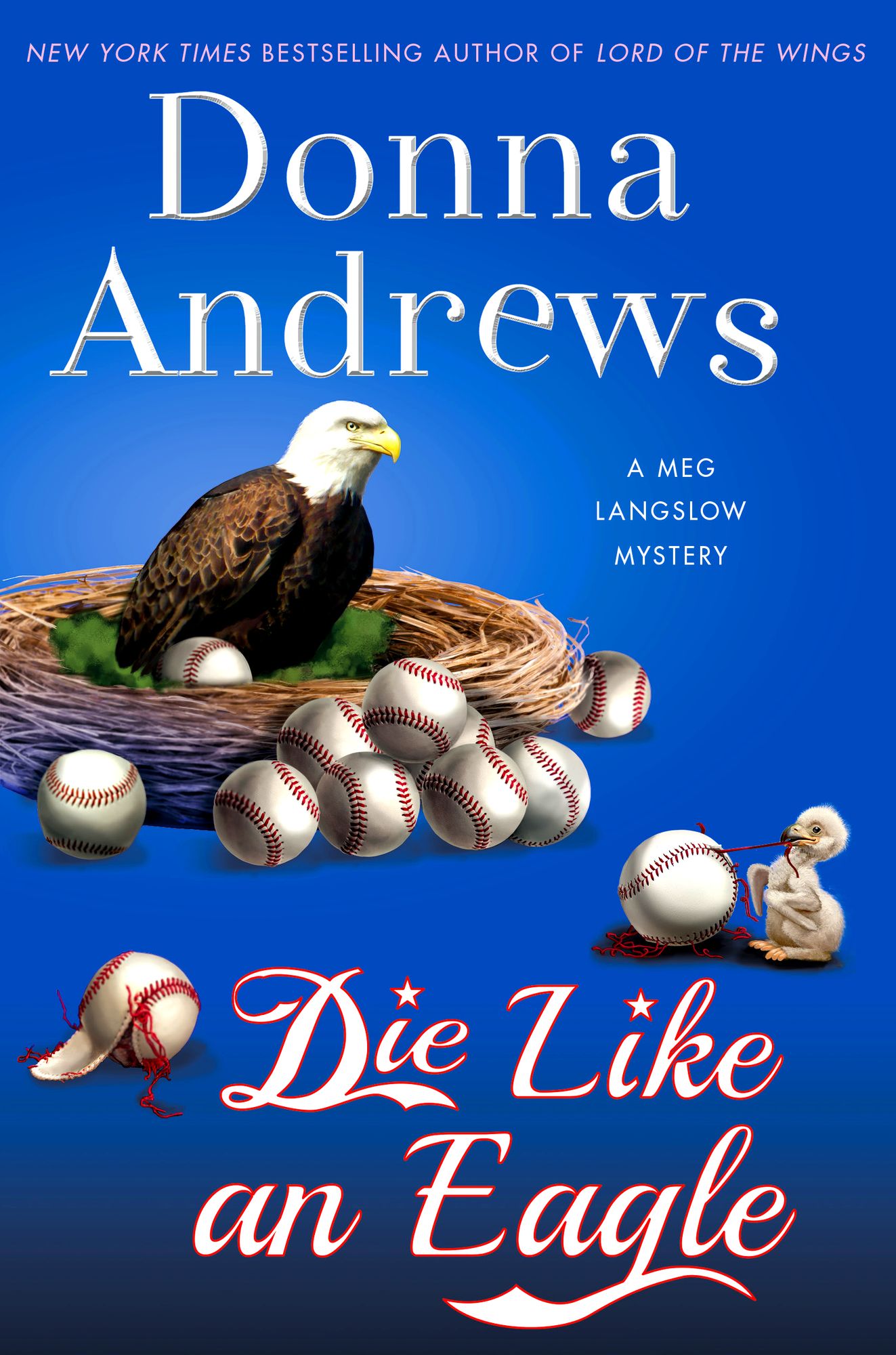 Die Like an Eagle: A Meg Langslow Mystery