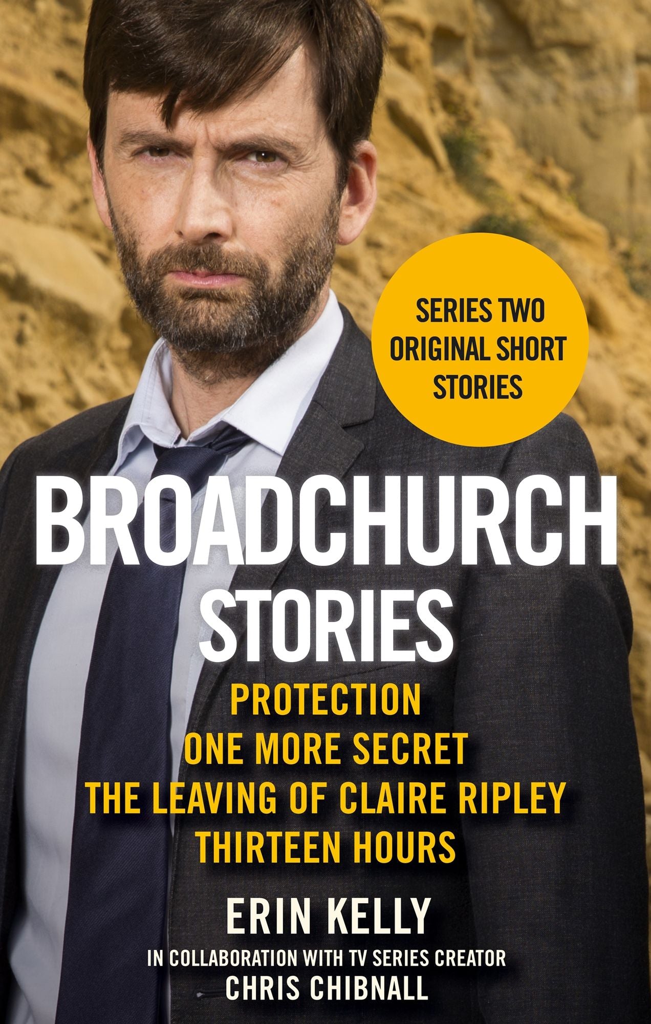 Broadchurch Stories Volume 2: Protection, One More Secret, The Leaving of Claire Ripley, & Thirteen Hours