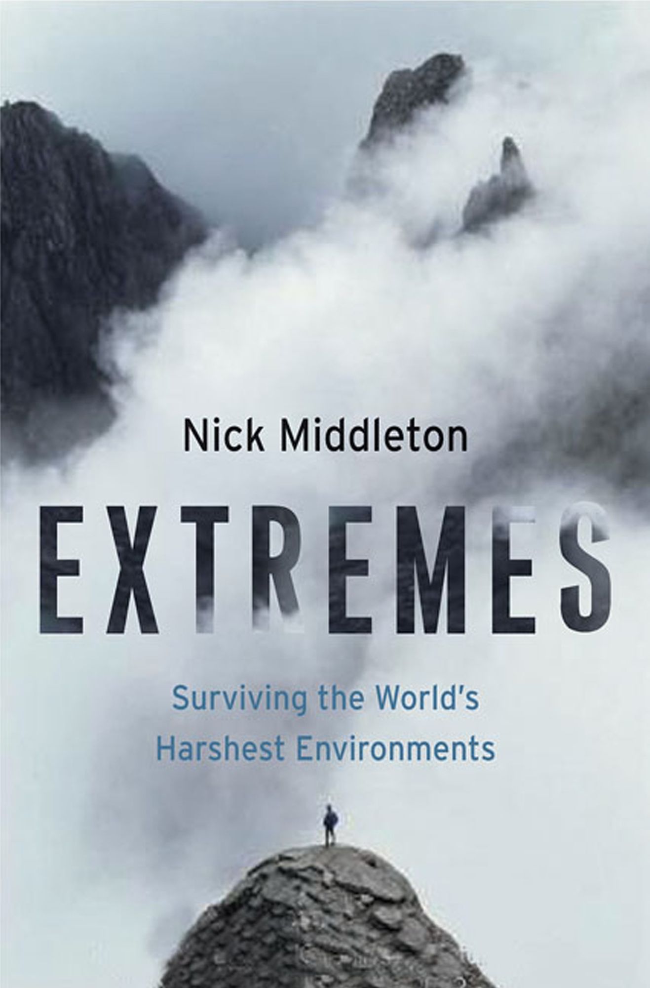 Extremes: Surviving the World's Harshest Environments