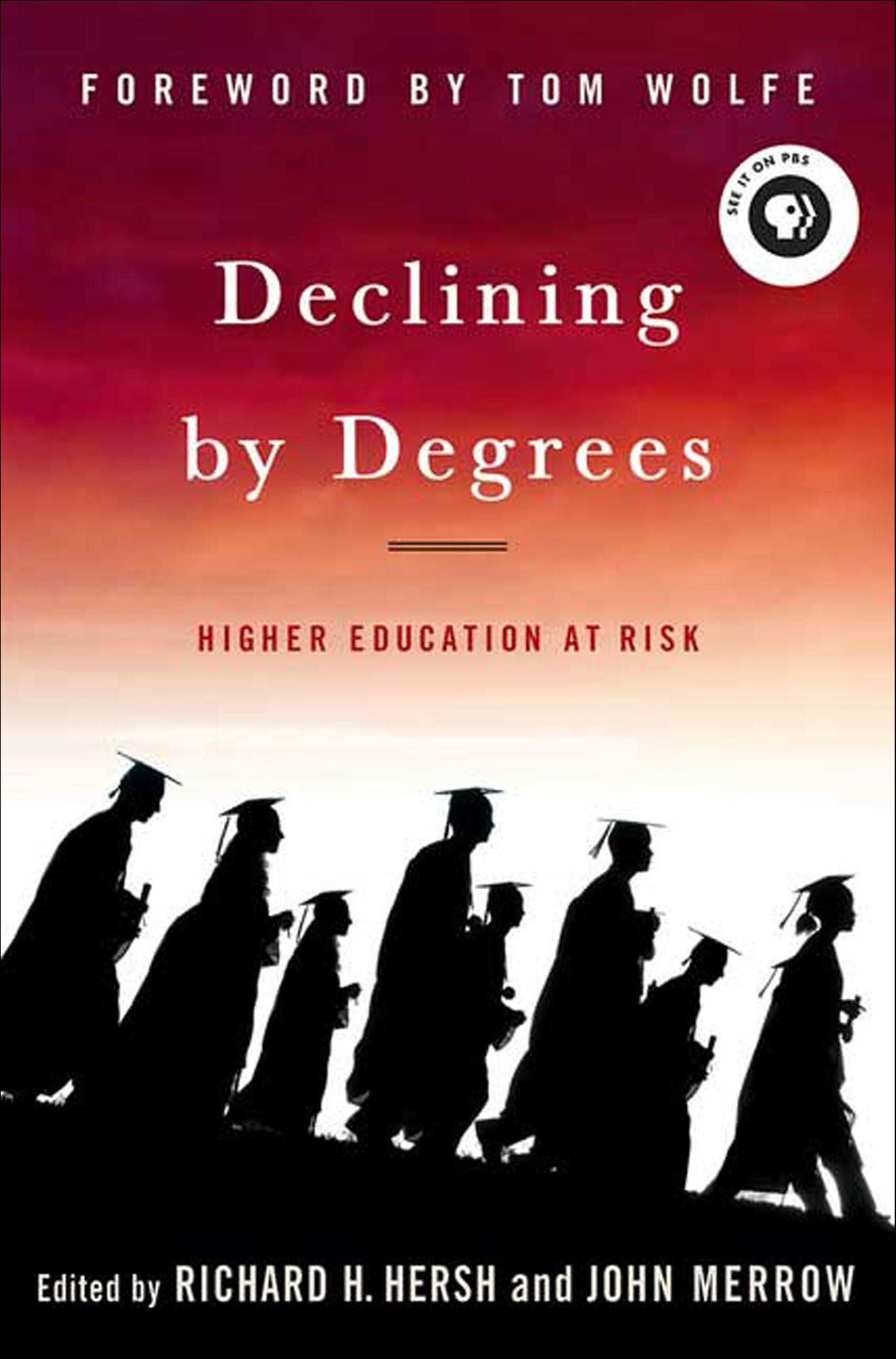 Declining by Degrees: Higher Education at Risk