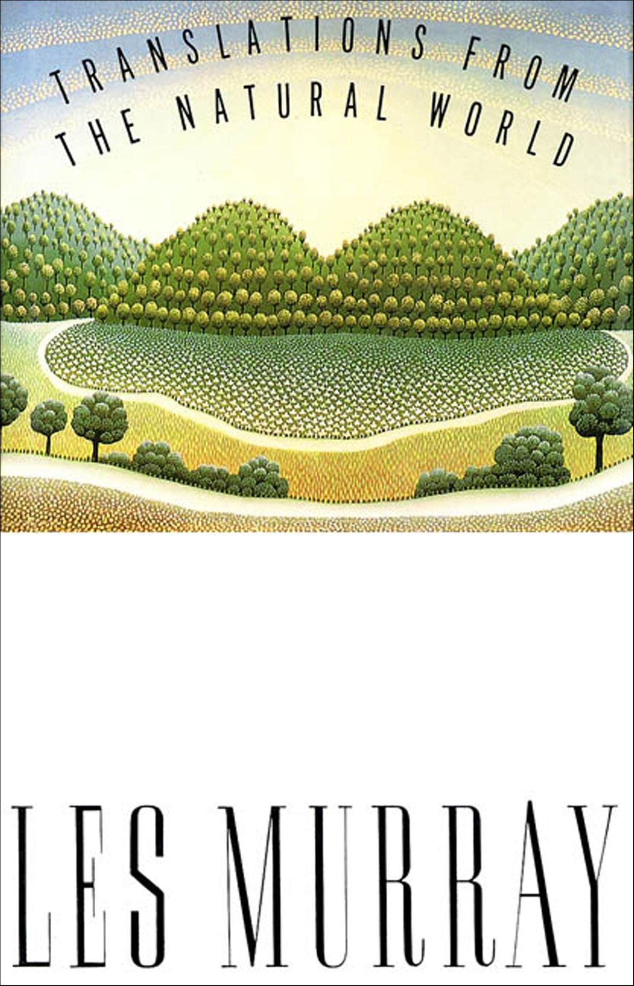 Translations from the Natural World: Poems