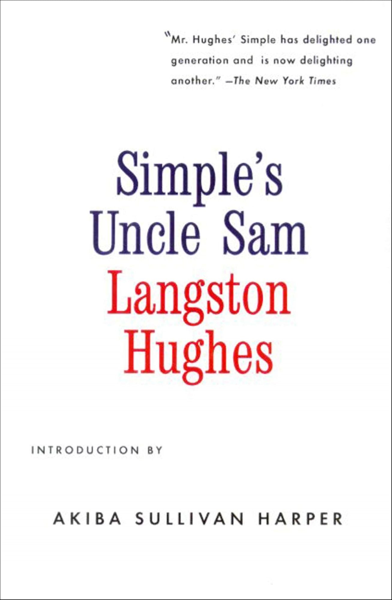 Simple's Uncle Sam: With a New Introduction by Akiba Sullivan Harper
