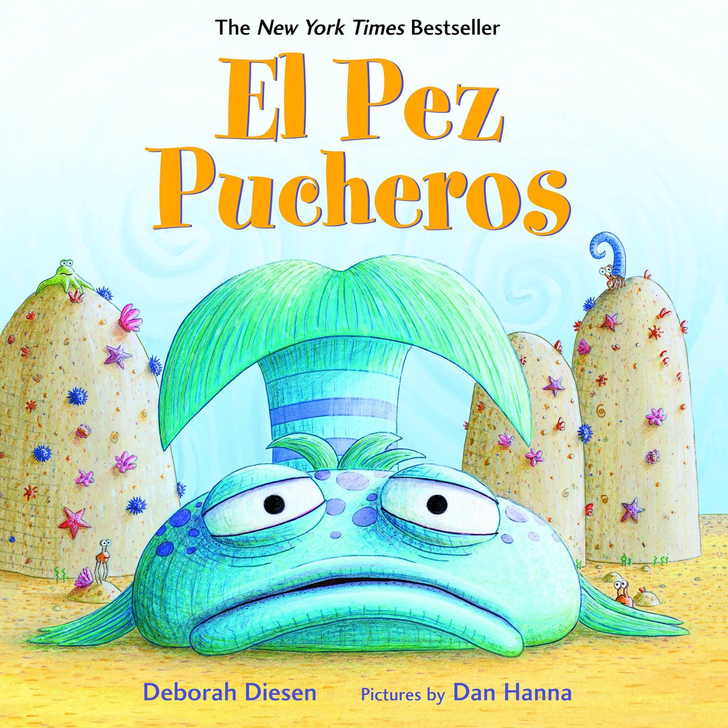El Pez Pucheros / The Pout-Pout Fish (Spanish Edition)