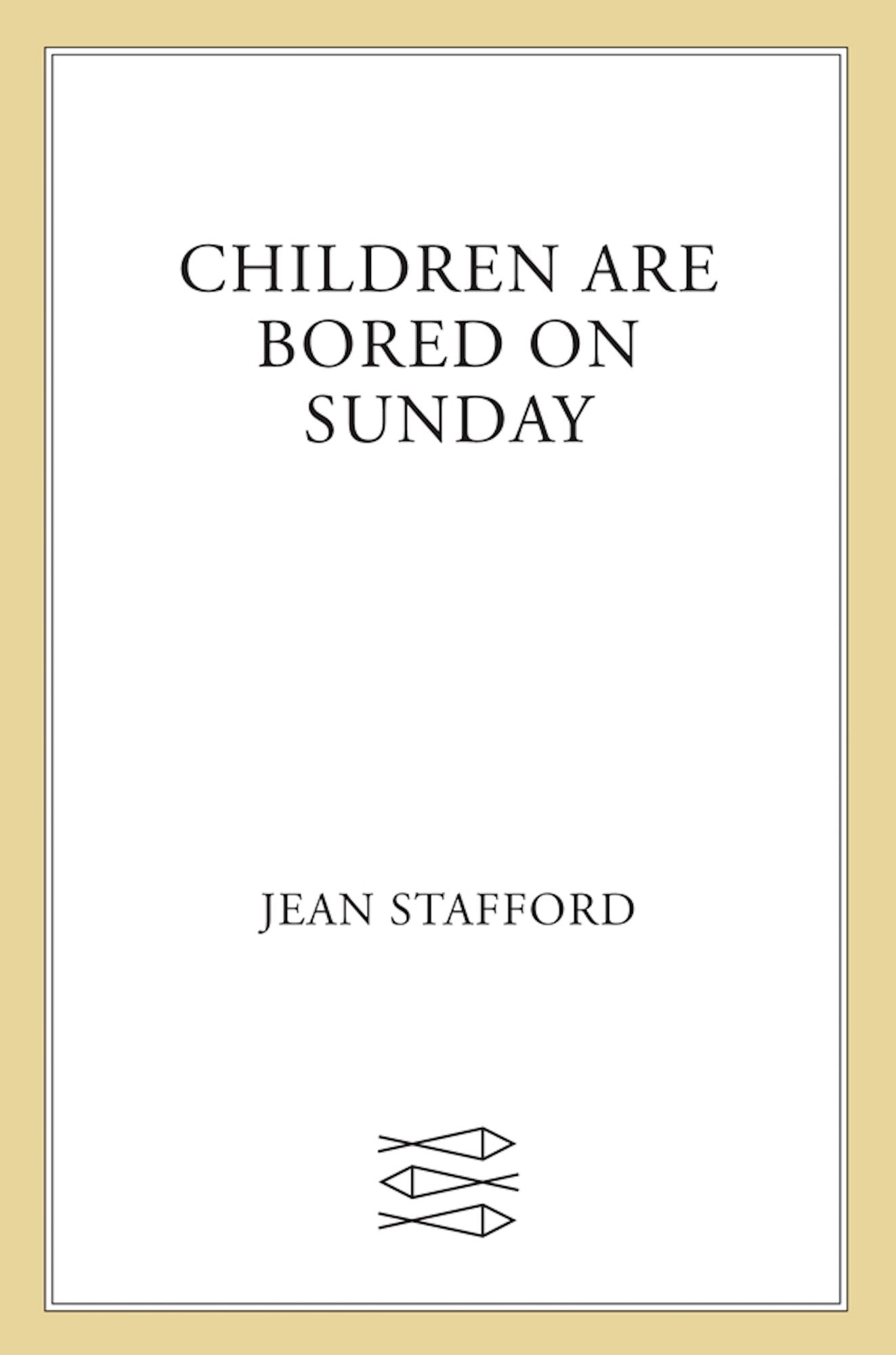 Children Are Bored on Sunday: Stories