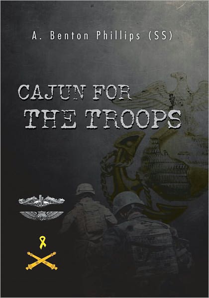 CAJUN FOR THE TROOPS