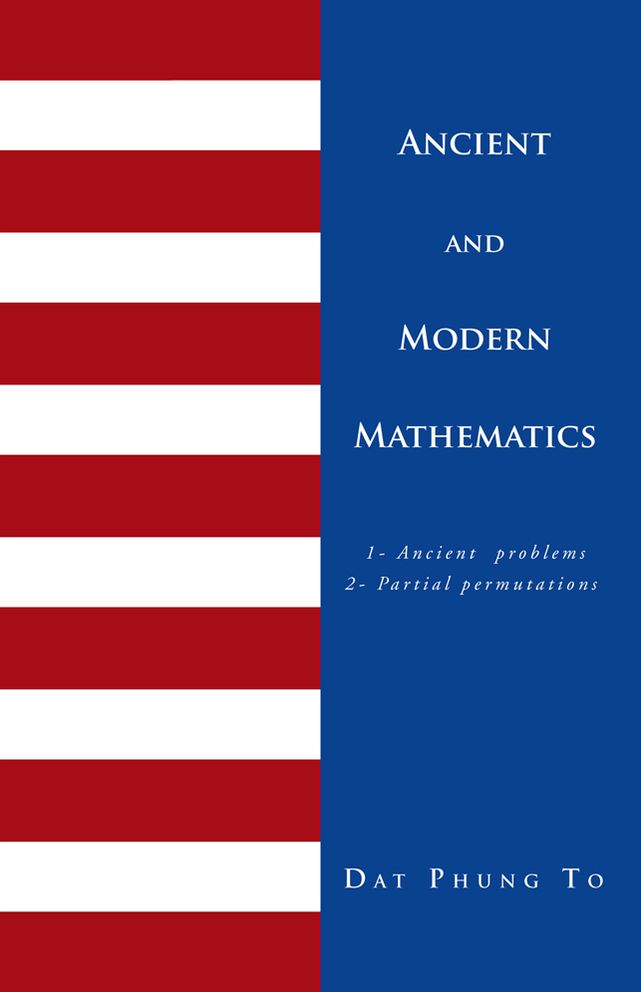 ANCIENT AND MODERN MATHEMATICS: 1 - Ancient problems 2 - Partial permutations