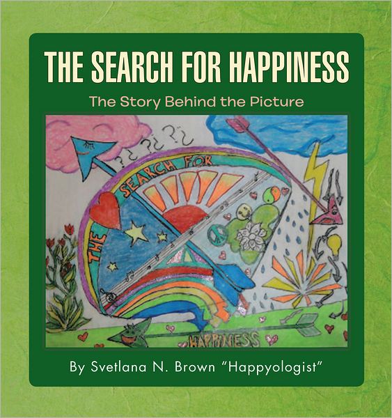 THE SEARCH FOR HAPPINESS: The Story Behind the Picture