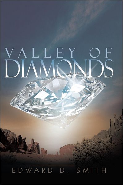 VALLEY OF DIAMONDS