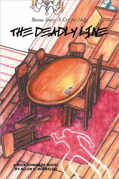THE DEADLY LINE: A NICK EDWARDS NOVEL