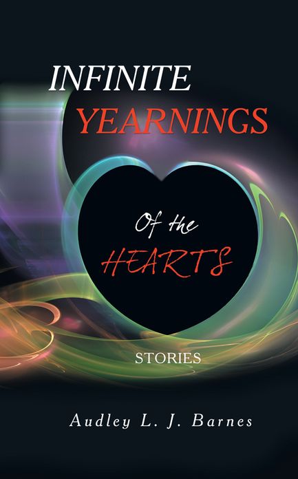 INFINITE YEARNINGS: Of the HEARTS