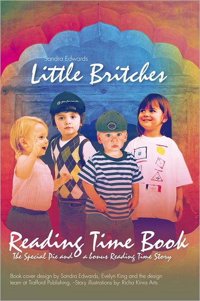 Little Britches Reading Time Book: The Special Pie and a bonus Reading Time Story
