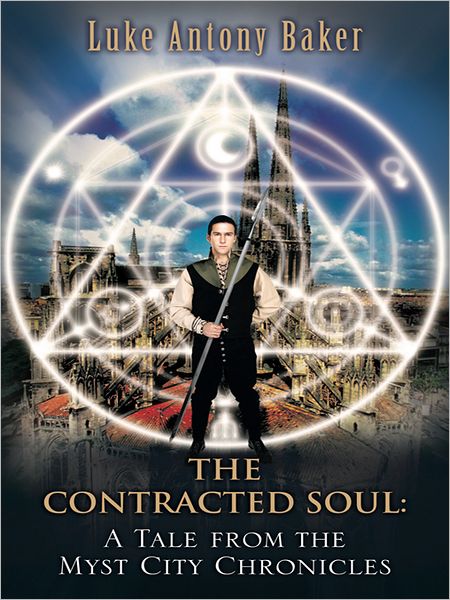 The Contracted Soul: A Tale from the Myst City Chronicles
