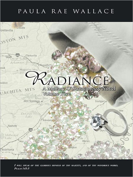RADIANCE A MALLORY O'SHAUGHNESSY NOVEL: VOLUME 5