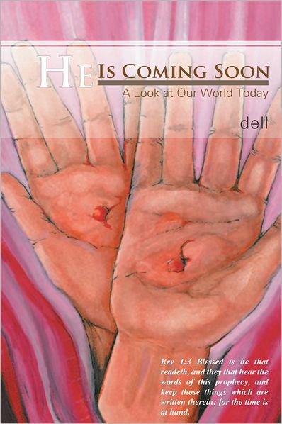 He Is Coming Soon: A Look at Our World Today