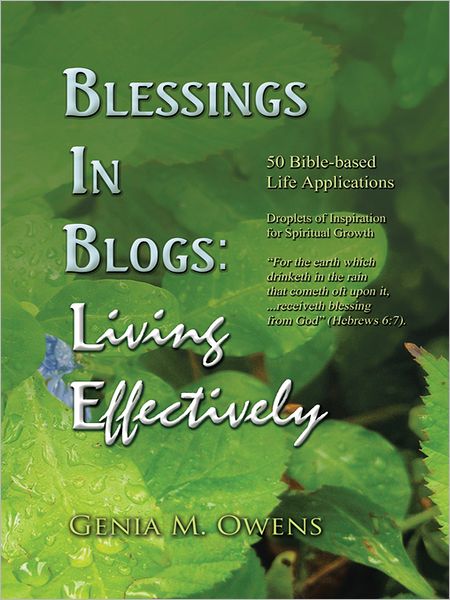 Blessings In Blogs: Living Effectively