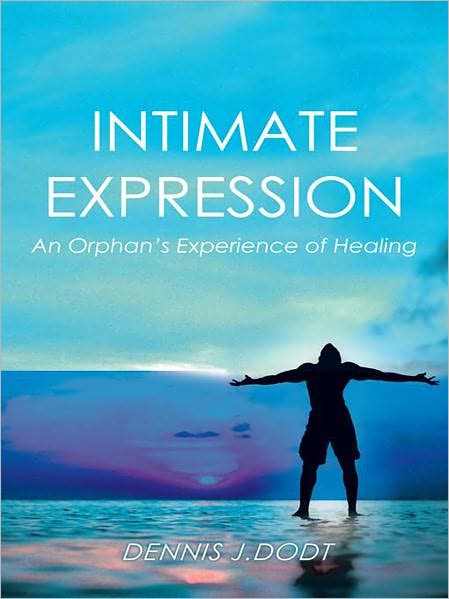 Intimate Expression: An Orphan's Experience of Healing