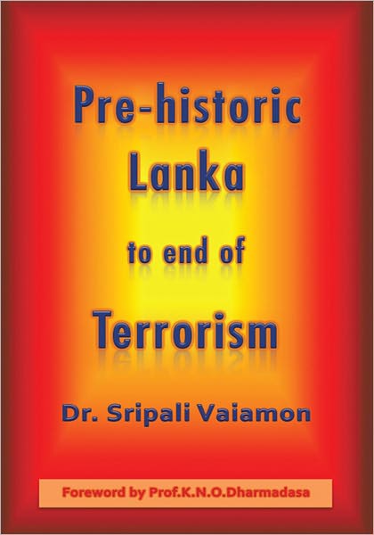Pre-historic Lanka to end of Terrorism