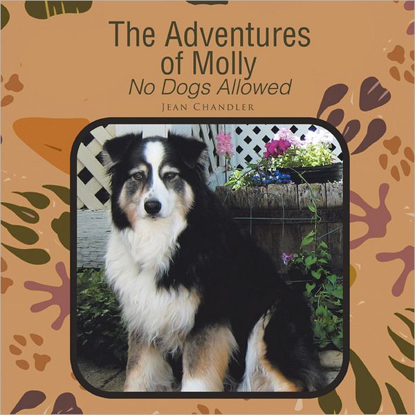 The Adventures of Molly: No Dogs Allowed (PagePerfect NOOK Book)