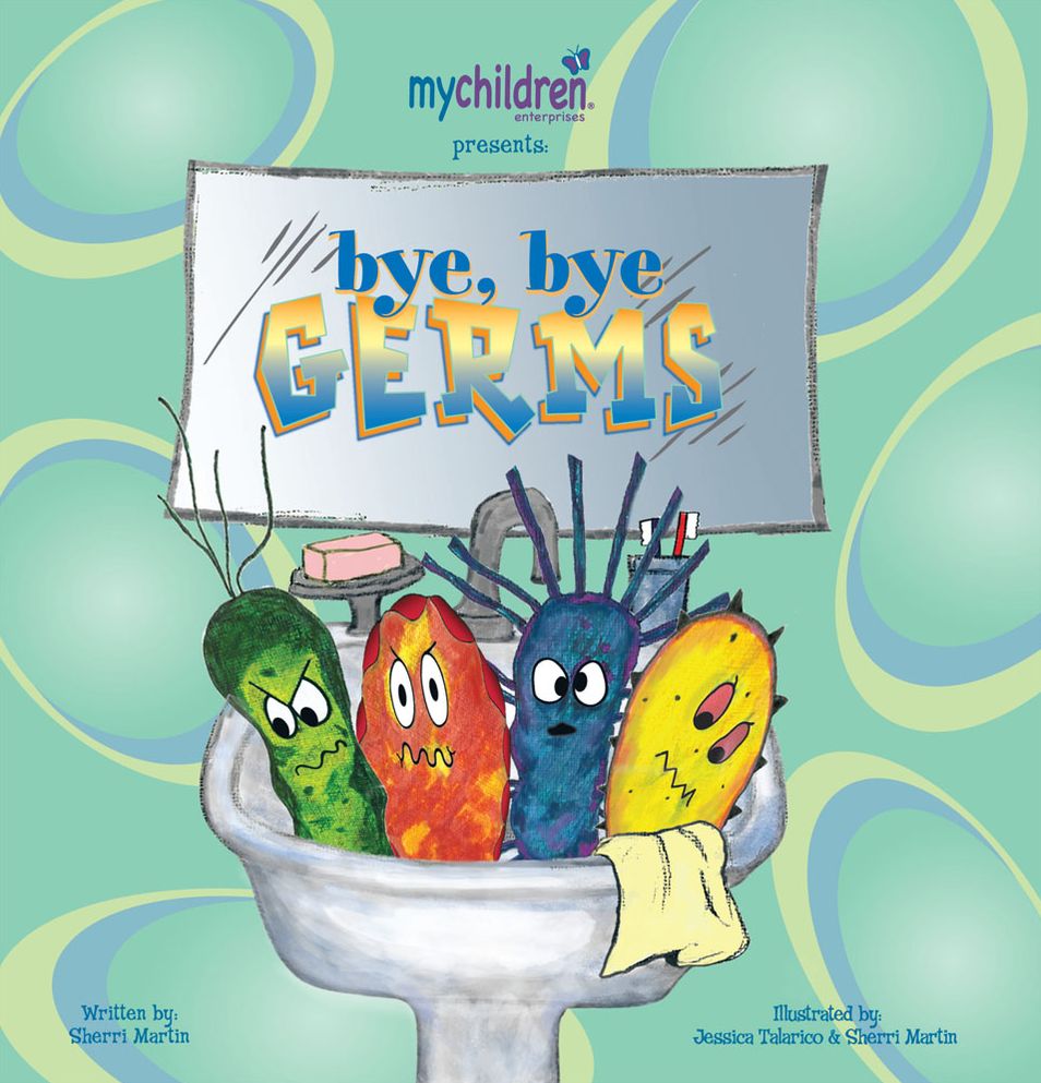 bye, bye GERMS (PagePerfect NOOK Book)